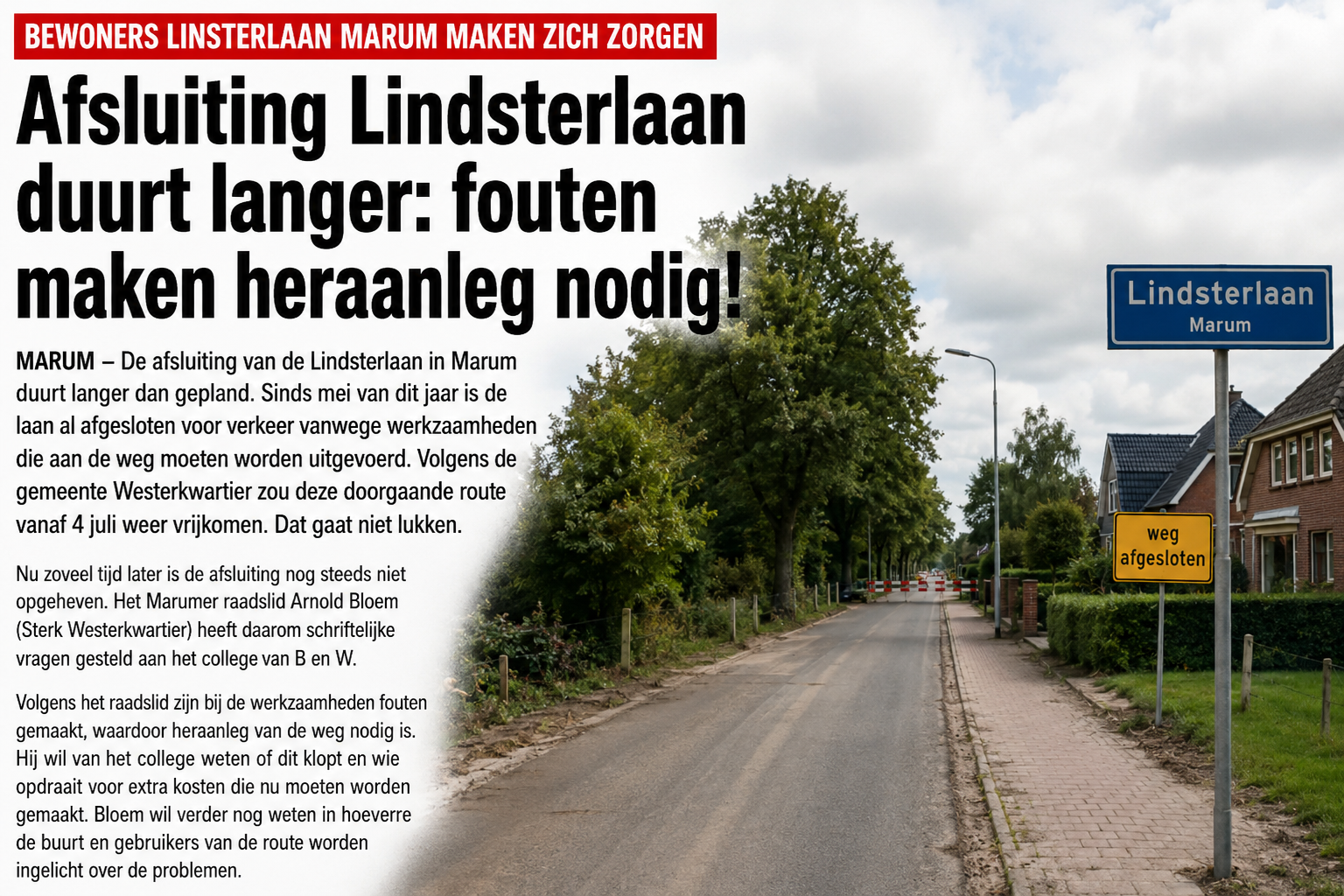 Afsluiting Lindsterlaan duurt maar voort: fouten bij werkzaamheden?
