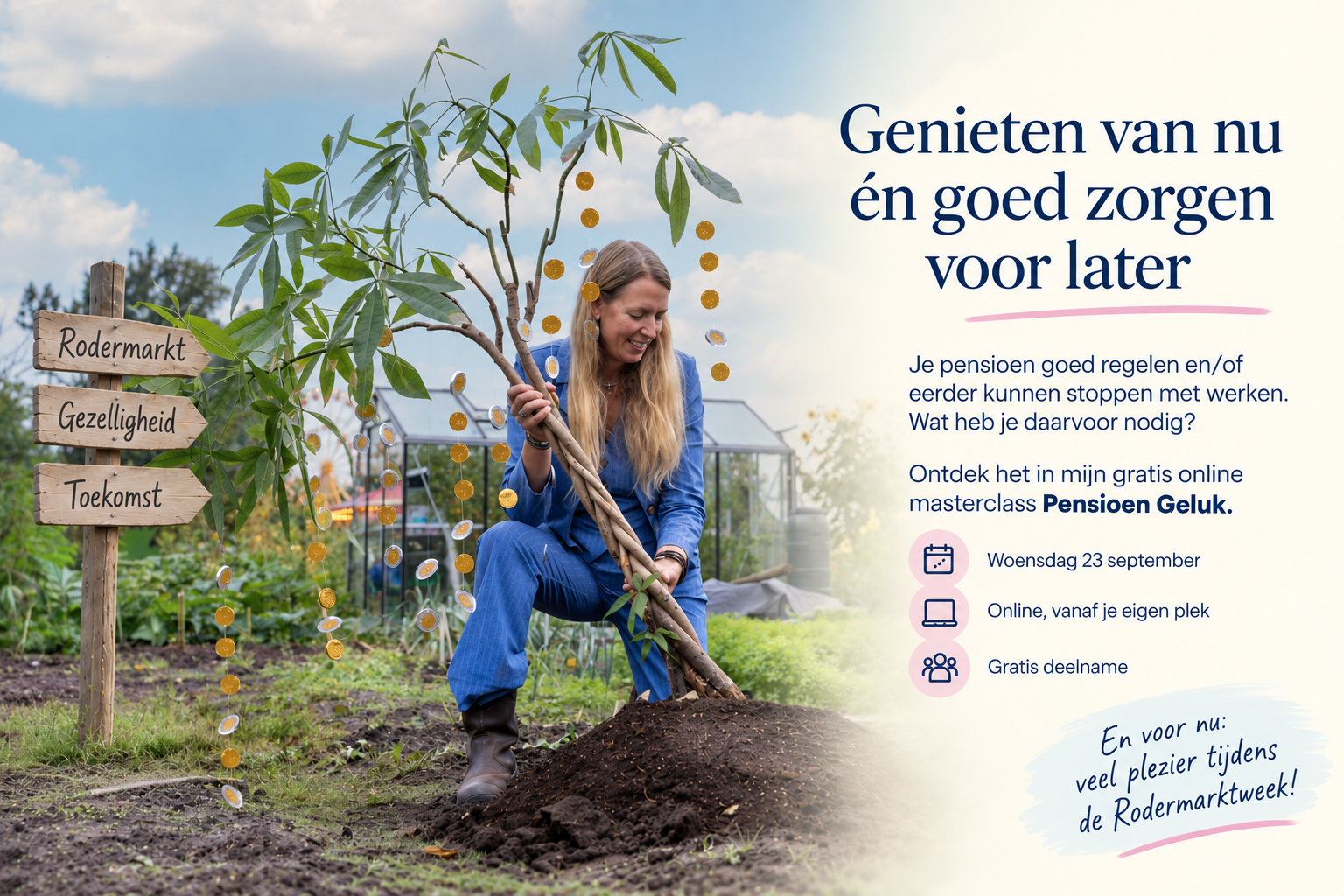 Genieten van nu én goed zorgen voor later